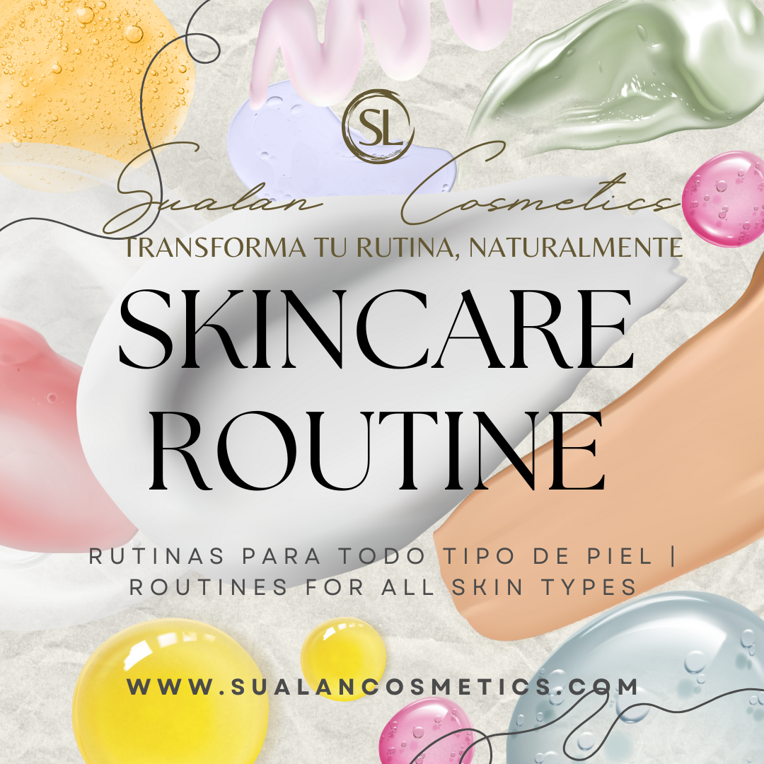 Rutinas de skincare para cada tipo de piel - Sualan Cosmetics